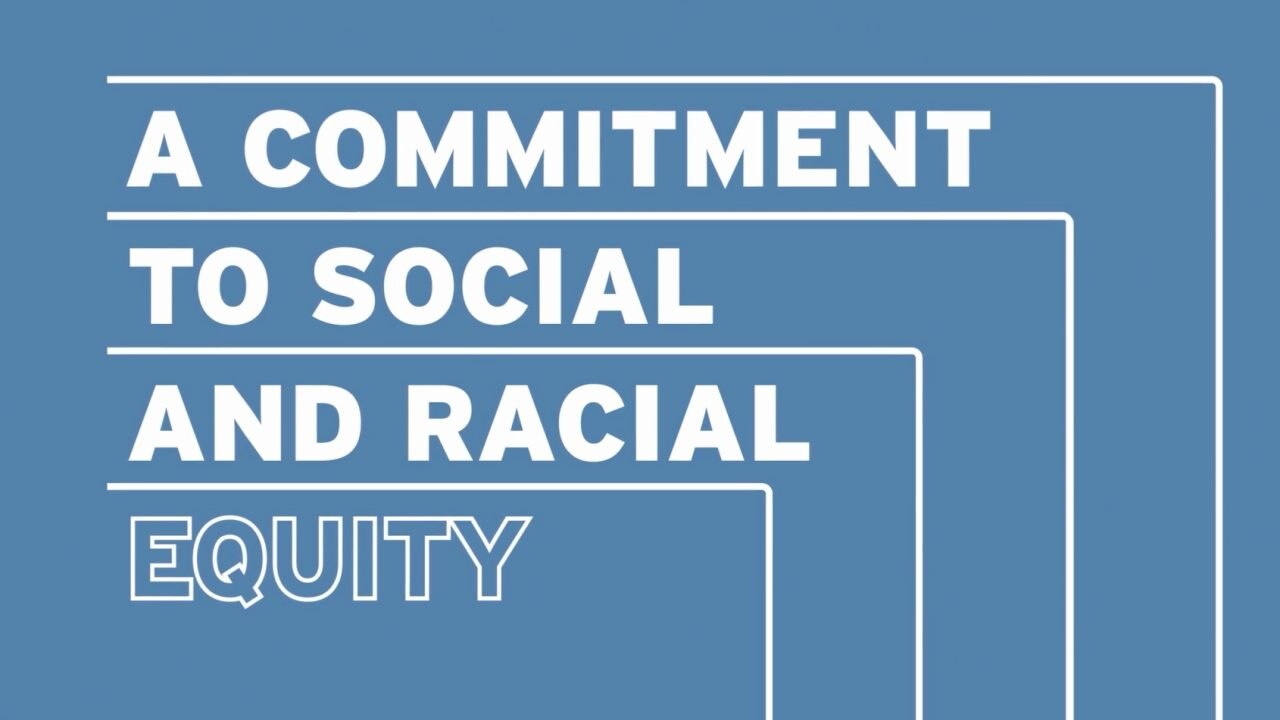 Blue graphic saying "a commitment to social and racial equity."